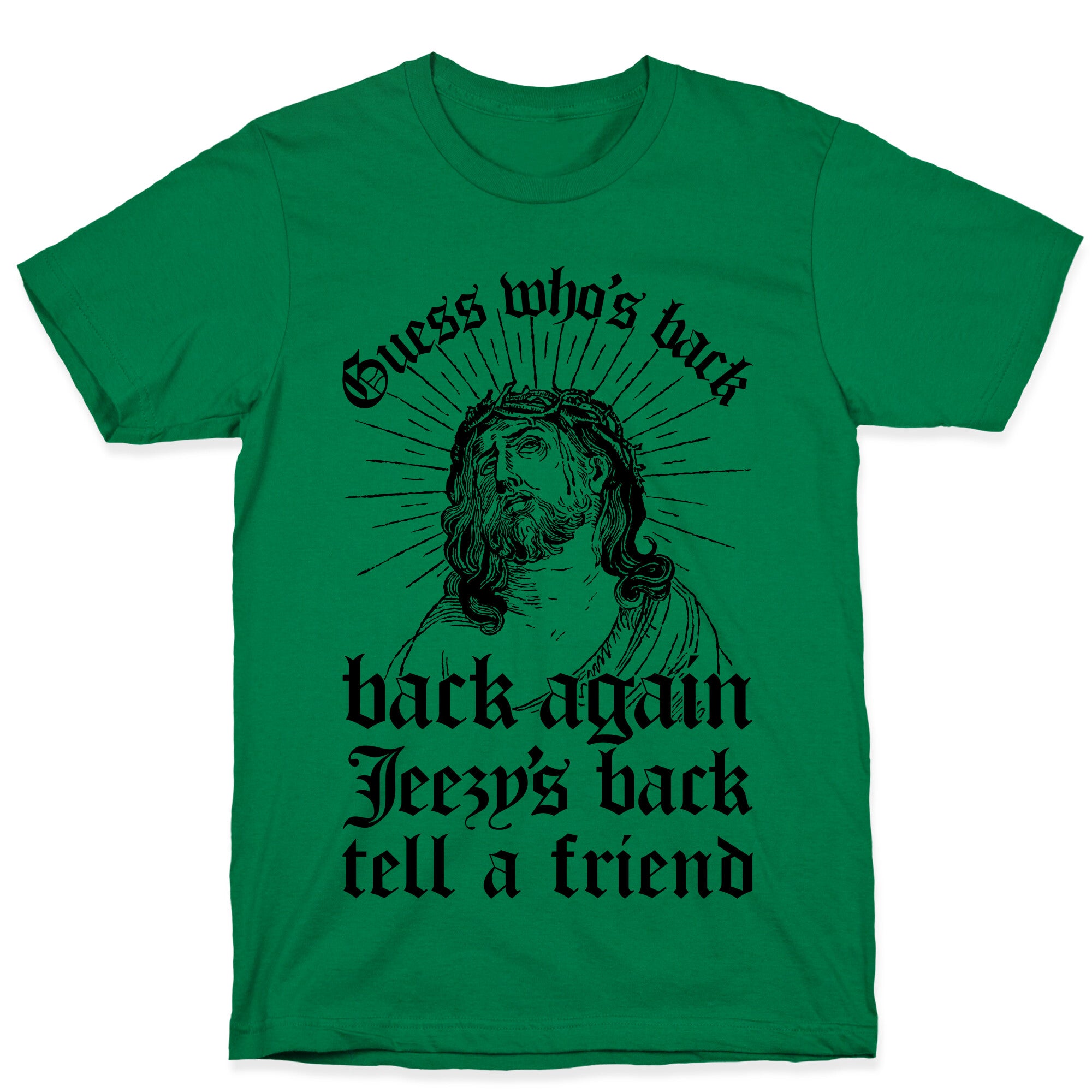 Guess Who's Back T-Shirt